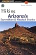 Hiking Arizona's Superstition and Mazatzal Country (Regional Hiking Series)