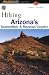 Hiking Arizona's Superstition and Mazatzal Country (Regional Hiking Series)