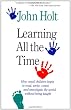 Learning All the Time