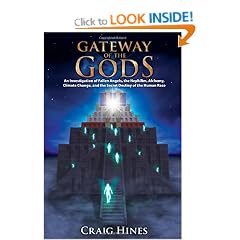 Gateway of the Gods: An Investigation of Fallen Angels, the Nephilim, Alchemy, Climate Change, and the Secret Destiny of the Human Race