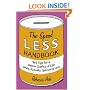 The Spend Less Handbook: 365 Tips for a Better Quality of Life While Actually Spending Less