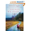 Things We Didn't Say: A Novel
