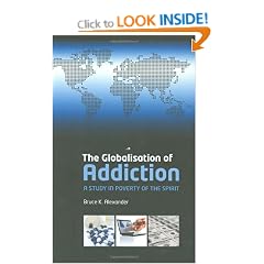 The Globalisation of Addiction