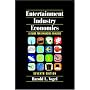 Entertainment Industry Economics: A Guide for Financial Analysis