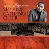 Smokie Norful Presents: Victory Cathedral Choir