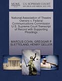 National Association of Theatre Owners v. Federal Communications Commission U.S. Supreme Court Transcript of Record with Supporting Pleadings