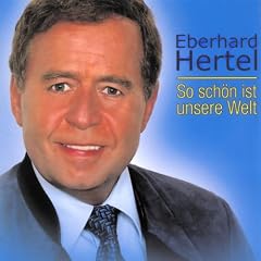 So Sch�n Ist Unsere Welt