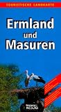  : Ermland und Masuren 1 : 250 000. Touristische Landkarte: Mit Beschreibung von 50 touristischen Sehensw&uuml;rdigkeiten. Mit separatem Orts- und Seenamenverzeichnis ... Ortsnamen deutsch/polnisch