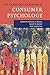 The Cambridge Handbook of Consumer Psychology (Cambridge Handbooks in Psychology)