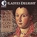 The Ladyes Delight