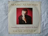 Marc Almond Feat Gene Pitney - Somethings Gotten Hold Of My Heart - [7"]