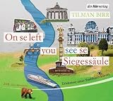 Tilman Birr �On se left you see se Siegess�ule: Erlebnisse eines Stadtbilderkl�rers� bestellen bei Amazon.de