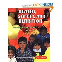 Health, Safety, and Nutrition for the Young Child