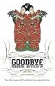 Goodbye Madame Butterfly: Sex, Marriage and the Modern Japanese Woman