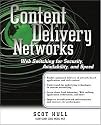 Content Delivery Networks: Web Switching for Security, Availability, and Speed