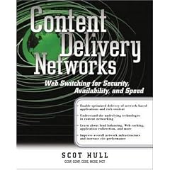 Content Delivery Networks: Web Switching for Security, Availability, and Speed