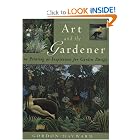 Art and the Gardener: Fine Painting as Inspiration for Garden Design by Gordon Hayward