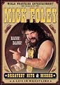 WWE: Mick Foley's Greatest Hits and Misses - A Life Wrestling