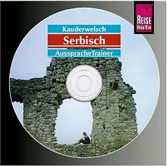 Serbisch - Wort f�r Wort: Serbisch. Kauderwelsch AusspracheTrainer. CD
