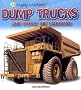 Dump Trucks and Other Big Machines (Mighty Machines)