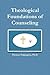 Theological Foundations of Counseling