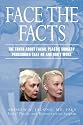 Face the Facts: The Truth about Facial Plastic Surgery Procedures That Do and Don't Work