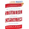 Strategic Capitalism: The New Economic Strategy for Winning the Capitalist Cold War