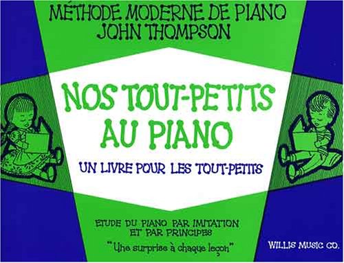 Thompson Nos Tout Petits au Piano