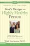 God's Design for the Highly Healthy Person