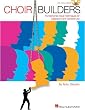 Choir Builders - Fundamental Vocal Techniques - Book and CD Pack