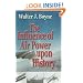 Influence of Air Power Upon History, The: A Giniger Book