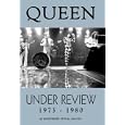 Queen Under Review 1973 1980