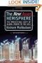 The New Asian Hemisphere: The Irresistible Shift of Global Power to the East