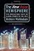 The New Asian Hemisphere: The Irresistible Shift of Global Power to the East