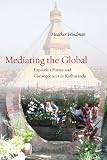 Mediating the global : expatria's forms and consequences in Kathmandu