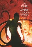 Jakabok : le d�mon de Gutenberg