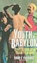 A Youth in Babylon: Confessions of a Trash-Film King
