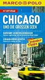 Marco Polo Reiseführer Chicago und die großen Seen: Reisen mit Insider-Tipps. Mit Cityatlas und Sprachführer Englisch
