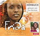 Frida - Vom Tod zum Leben - H&ouml;rbuch CD - Frida Gashumba