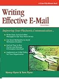 Writing Effective E-Mail: Improving Your Electronic Communication (Crisp Fifty-Minute Series)