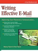 Writing Effective E-Mail: Improving Your Electronic Communication (Crisp Fifty-Minute Series)