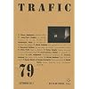 Trafic, N� 79 Automne 2011 :