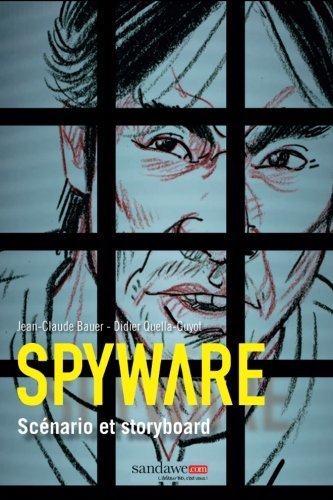 Kampuchea - scenario et storyboard (Spyware) (Volume 2) (French Edition)