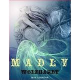 MadlyandWolfhardt(Madly,Book2)