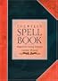 The Teen Spell Book: Magick for Young Witches