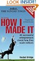 How I Made It
