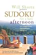 Will Shortz Presents Sudoku for a Lazy Afternoon: 100 Wordless Crossword Puzzles