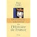 Dictionnaire amoureux de l'Histoire de France