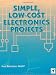 Simple, Low-cost Electronics Projects