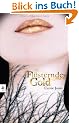 Fl�sterndes Gold